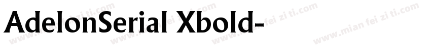 AdelonSerial Xbold字体转换